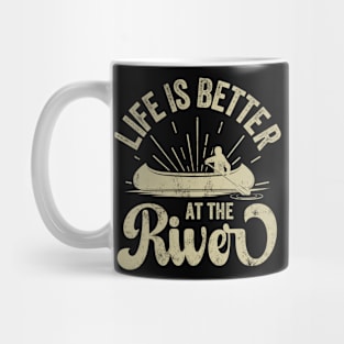 Funny Rowing Canoe Kajak Life Is Better On The River Mug